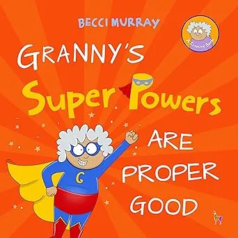Granny's Super Powers Are Proper Good